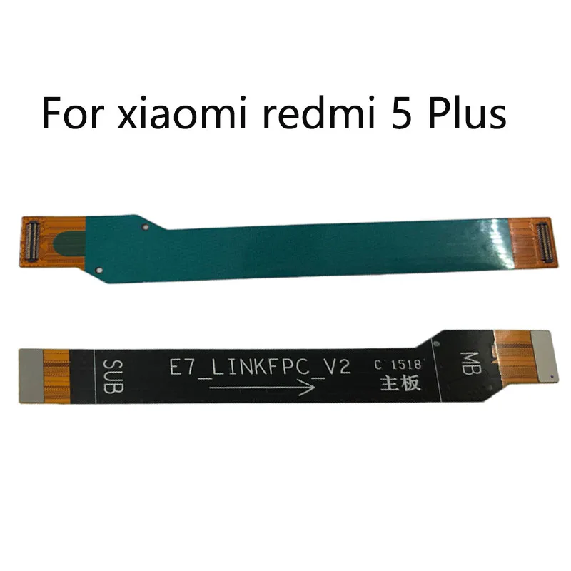 Для Xiaomi Redmi 5 Plus основная плата Flex кабель Redmi 5plus материнской плате разъем гибкий кабель лента ремонт запасных Запчасти