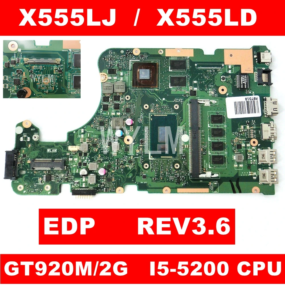 X555LJ EDP MAIN_BD_4G/I5-5200CPU/AS GT920M/2G mainboard REV3.6 For Asus LB X555LF X555LD X555L VM590L laptop motherboard | Компьютеры и
