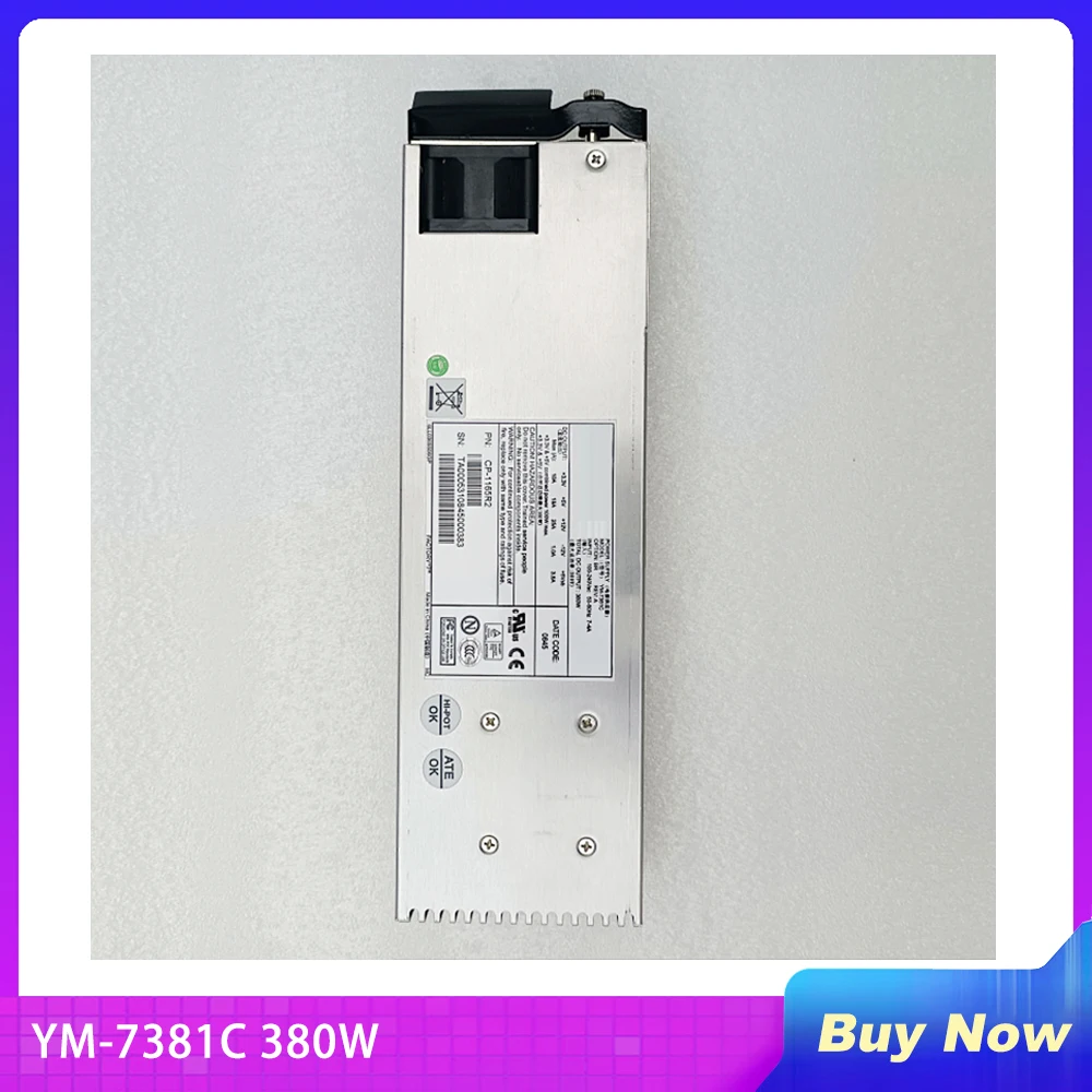 

Оригинальный Для 3Y сервера Питание YM-7381C 380W будет полностью Тесты перед отправкой