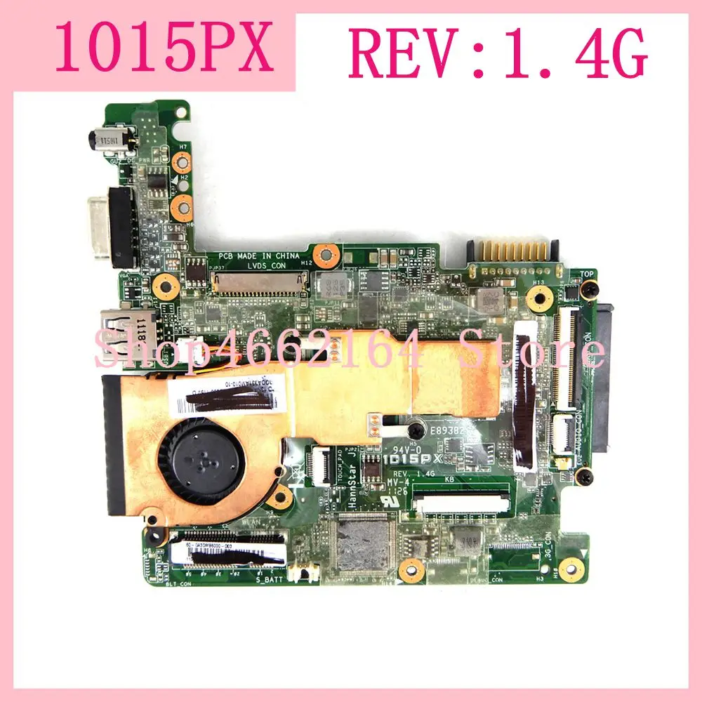 Buy 1015px Rev 1 4g With Fan Heatsink Motherboard For Asus Eee Pc 1015px Laptop Motherboard 1015px Mainboard Fully Tested Working In The Online Store Shop Store At A Price Of 36 68 Usd With Delivery