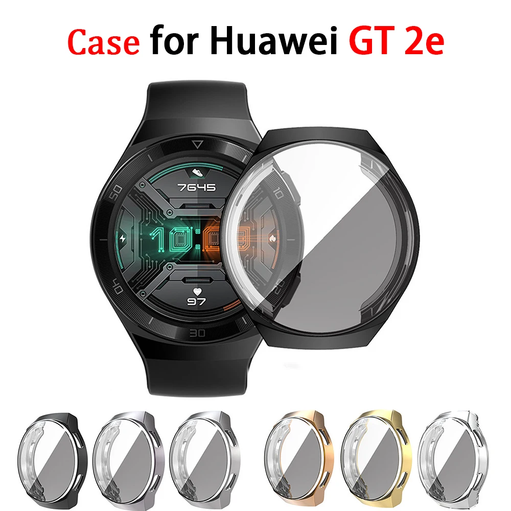 

Watch-case for Huawei GT 2e TPU soft full coverage plating Watch protective case for Huawei GT 2E Protective shell accessories