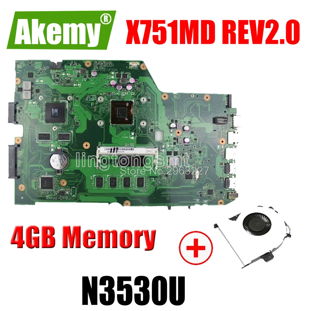 Отправить вентилятор X751MD материнская плата REV2.0 N3530U 4G память для For Asus X751MJ k751M X751MA