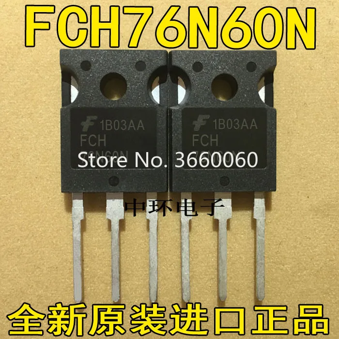 

10pcs/lot FCH76N60N FCA76N60N FCH76N60NF