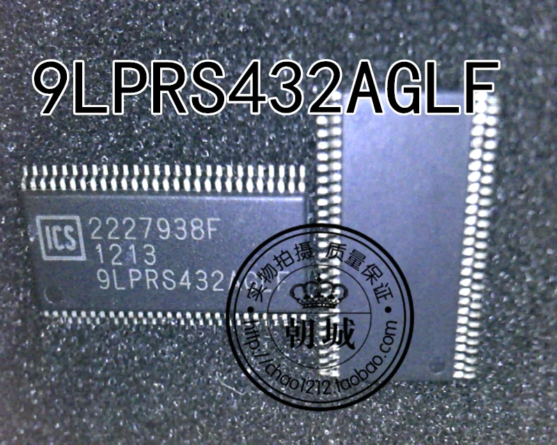 5 шт./лот ICS9LPRS432AGLF 9LPRS432AGLF стандартного режима работы