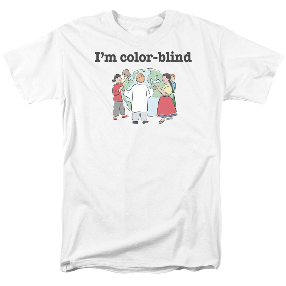I'M Color Blind Humorous Adult T-Shirt All Sizes Streetwear Tee Shirt |