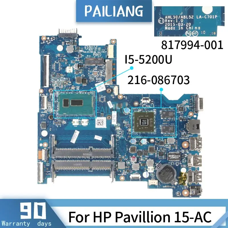 Материнская плата для ноутбука PAILIANG HP Pavilion 15 AC системная LA C701P 817994 501 Core SR23Y I5 5200U 216