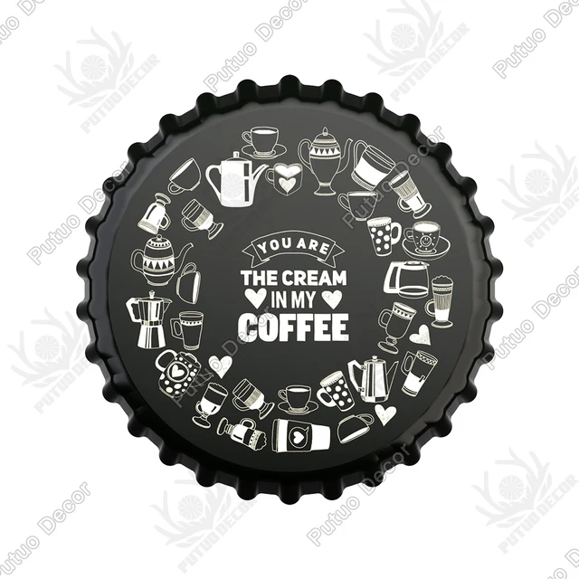 Putuo Decor Coffee Bottle Cap Metal Sign Plaque Metal Vintage Tin Sign Decor for Kitchen Cafe Pub Bar Club Home Wall Decoration CBK0156