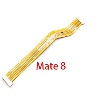 Материнская плата разъем платы гибкий кабель для huawei mate S 7 8 9 10 20 30 Lite Pro 20X гибкий кабель для материнской платы - Цвет: Mate 8