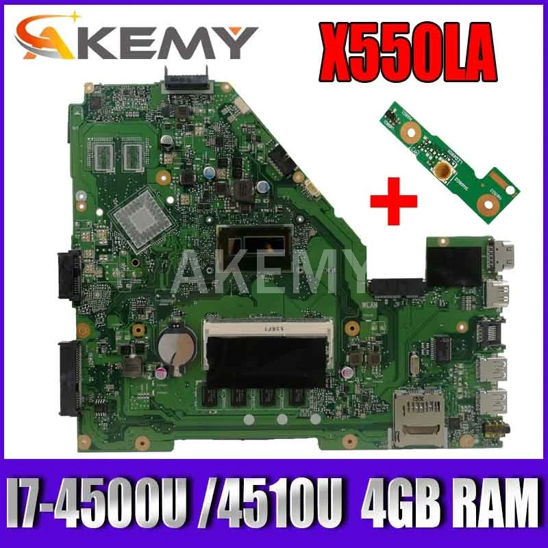 Akemy For ASUS X550LA X550LD X550LC Y581L A550L R510L Y583L laptop motherboard tested 100% work original I7-4500/4510U 4GB RAM
