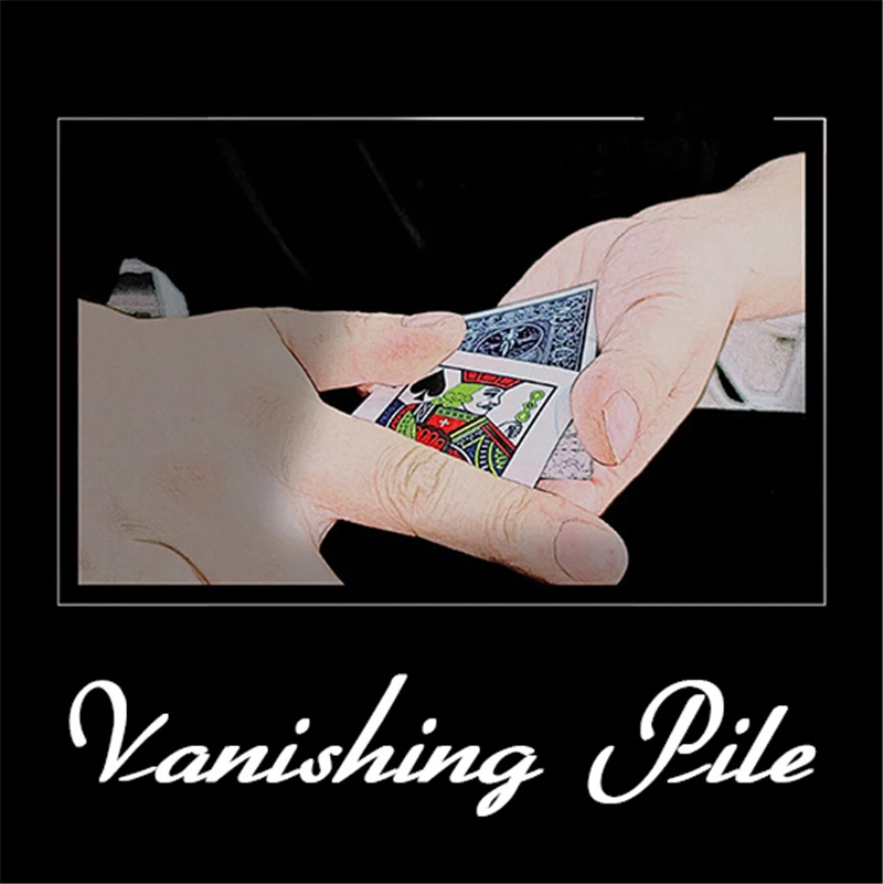 Vanishing Pile Magic Tricks Disappear Deck Close Up Street Magic Props Illusion Gimmick Mentalism Puzzle Toy Magia the invisible deck amazing magic cards close up street magic tricks stage magic props mentalism comedy kid puzzle toys