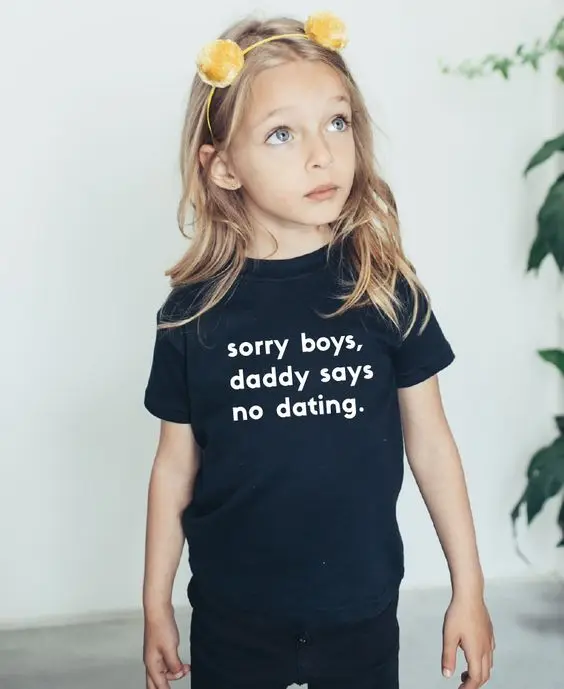 Shirt Children Tops Short-Sleeve No-Dating Daddy Girls Summer Fashion Boys 1-12T Tee