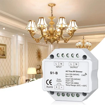 

AC 110V - 220V S1-B Led Triac RF Dimmer Use 2.4GHz Wireless 120W-288W Push Dimmer LED Switch Controller