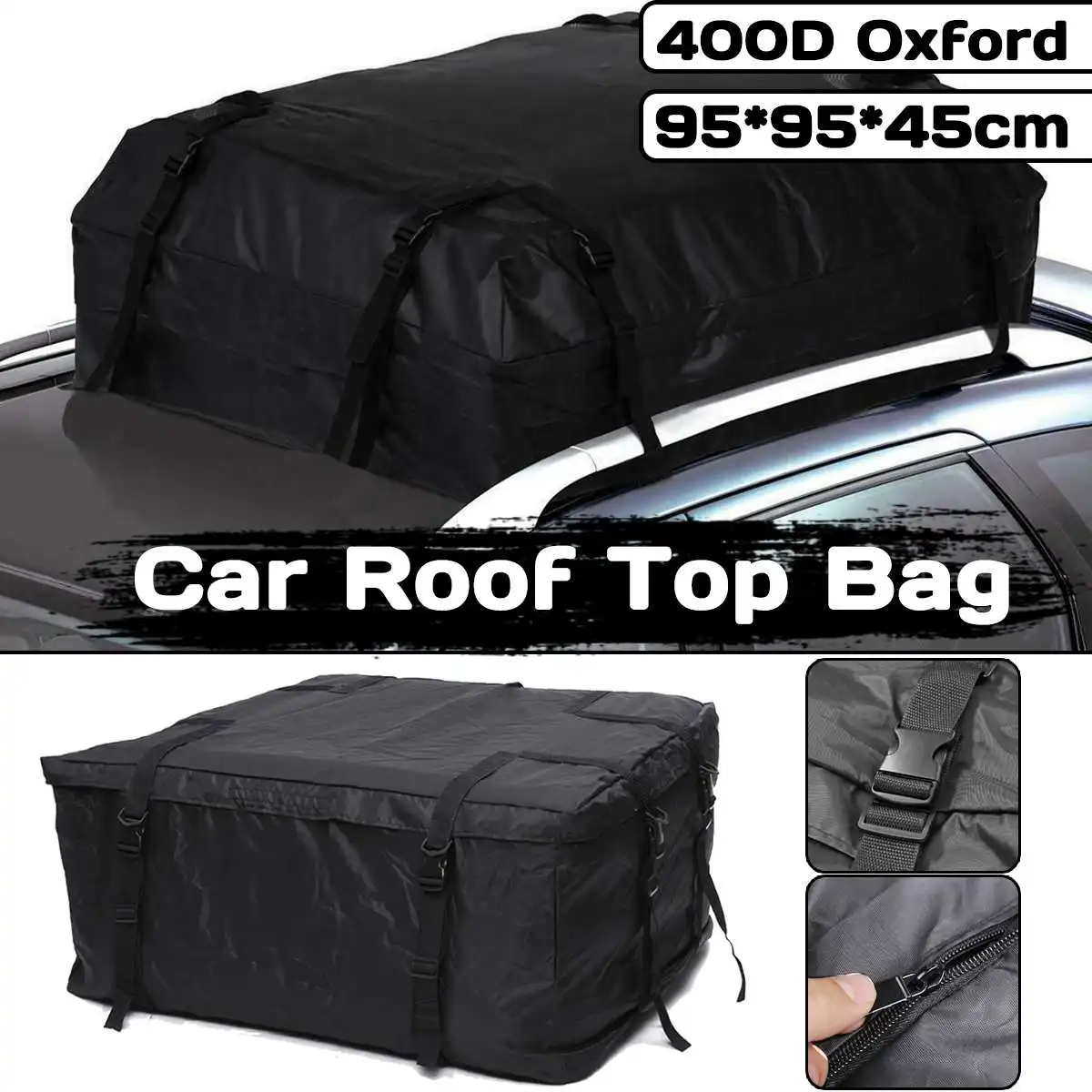 

95x95x45cm Waterproof 400D Car Roof Top Bag Roof Top Bag Rack Cargo Carrier Luggage Storage Travel Waterproof SUV Van for Cars