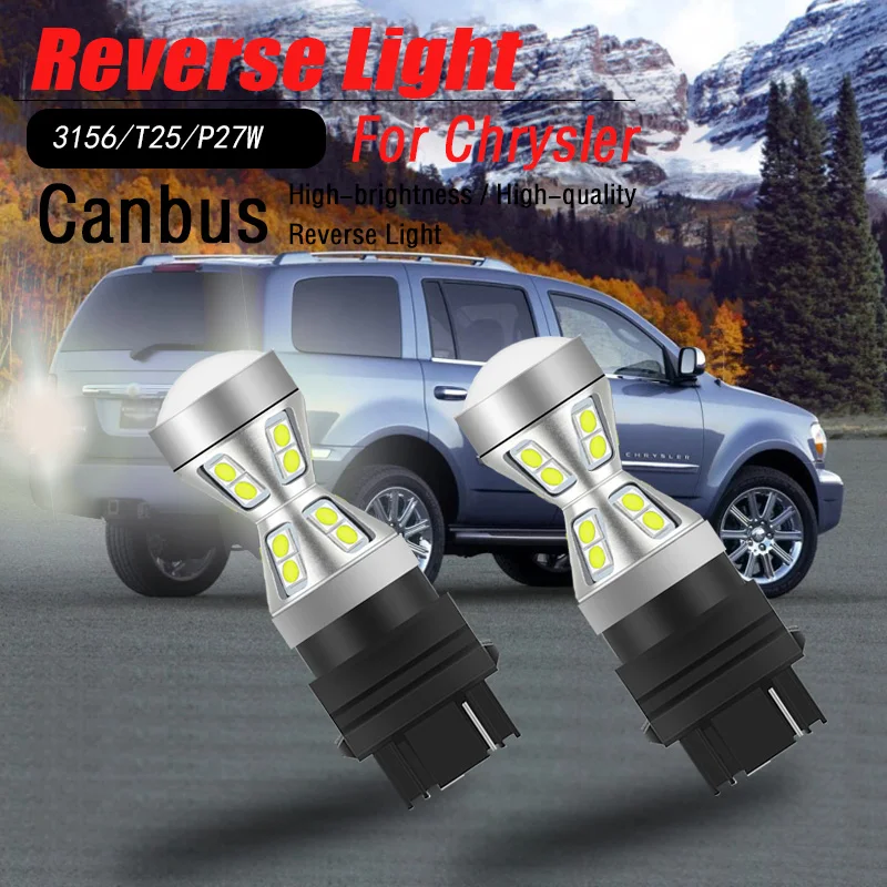 

2pcs Canbus LED Reverse Light Lamp 3156 T25 P27W For Chrysler Sebring Voyager 300M 300 Intrepid PT Cruiser Aspen Town & Country