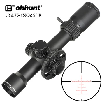 

ohhunt Optics LR 2.75-15X32 SFIR Tactical Scope Glass Etched Reticle Side Parallax Turret Lock Reset Hunting Riflescopes