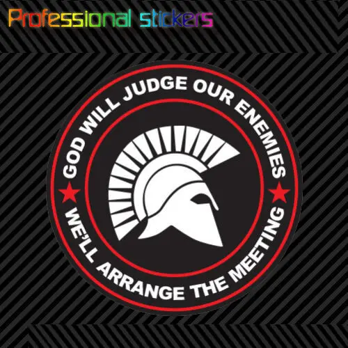 

God Will Judge Our Enemies We'll Arrange The Meeting Sticker Die Cut Decal V7d for Car, Laptops, Motorcycles, Office Supplies