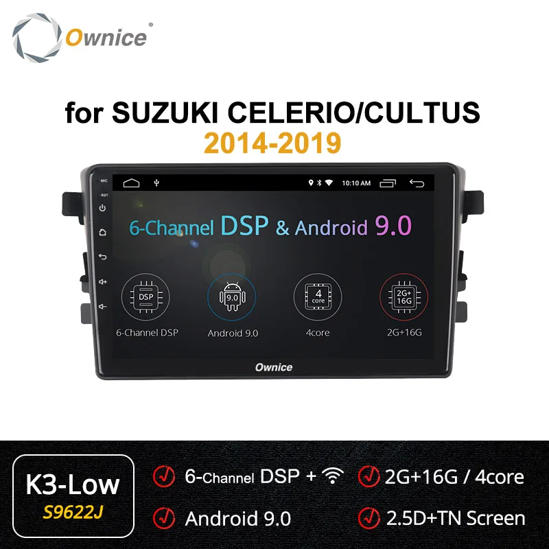 S9622 K3 LOW Ownice 8Core 4G+ 64G Android 9,0 K3 K5 K6 Автомобильный DVD Радио gps для Suzuki Alto Celerio культа 4 аппарат не привязан к оператору сотовой связи DSP - Цвет: S9622 K3 LOW