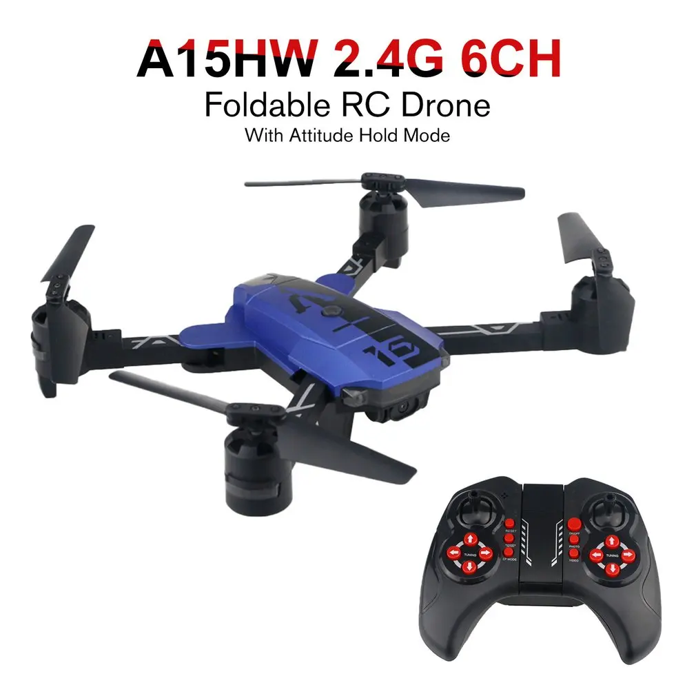 A15HW 2,4G 6CH Карманный складной Радиоуправляемый Дрон с 720P HD широкоугольная камера режим удержания отношения Квадрокоптер дистанционное управление RTF