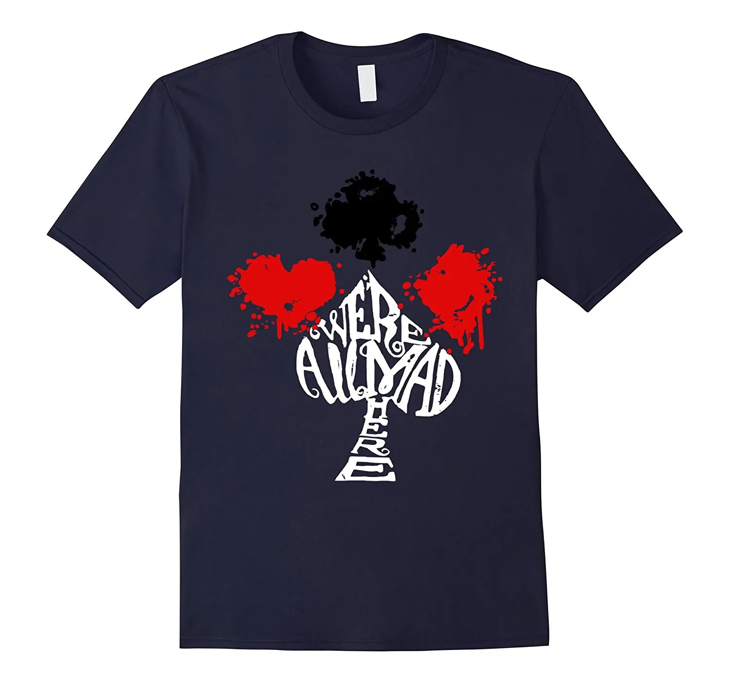 We're All Mad Here Alice In Wonderland 4 костюмная Футболка с принтом в виде карт Летние Стильные