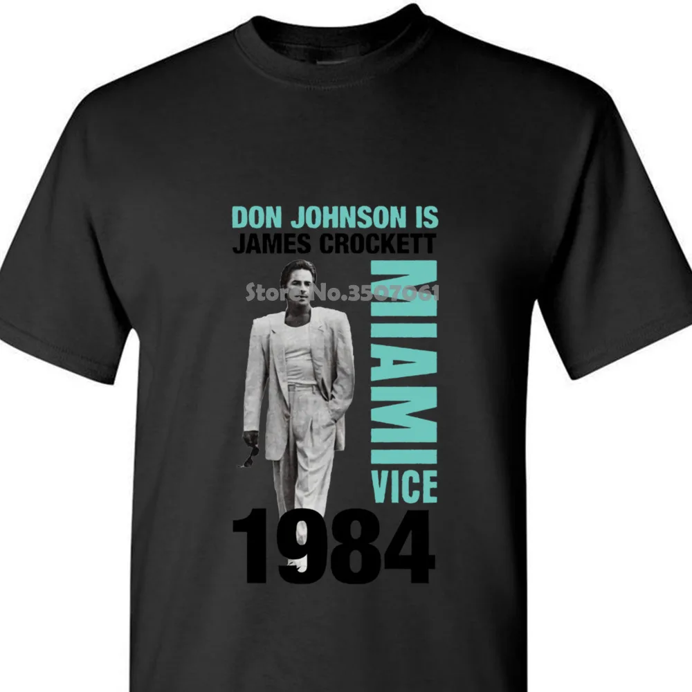 

Officially Licensed Miami Vice Don Johnson Is Crockett 3xl , 4xl , 5xl Men's T Shirt Hot New summer winter Fashion T Shirts tops