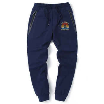 

Mens Don't Make Me Act Like My Cat 2020 Men Trousers Fashion Casual Pants Summer Autumn Sweatpants Streetwear Leisure Male Pants