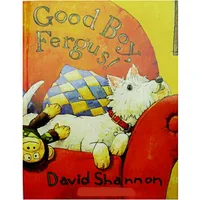Good Boy, Fergus! By David Shannon Educational English Picture Book Learning Card Story Book For Baby Kids Children Gifts 1
