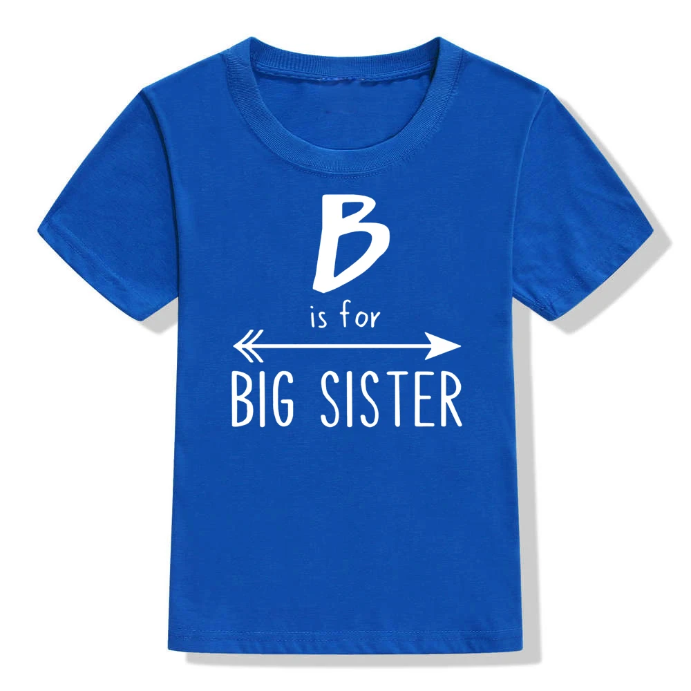 B Is for Big Sister/Забавная детская футболка с принтом для девочек футболка для девочек с надписью «Big Sisters To Be» модные футболки с короткими рукавами для малышей - Цвет: 52N3-KSTBU-