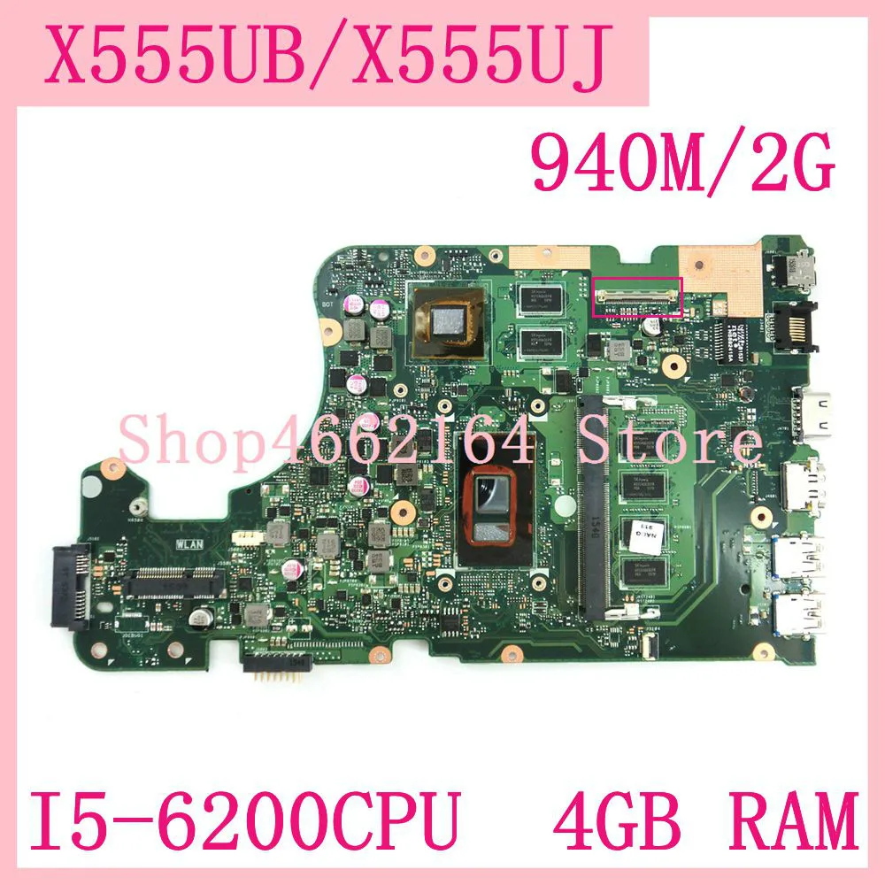  X555UB 4GB RAM I5-6200 CPU 940M/2G MotherboardFor ASUS X555UJ X555UF X555UQ X555UB X555U F555U A555