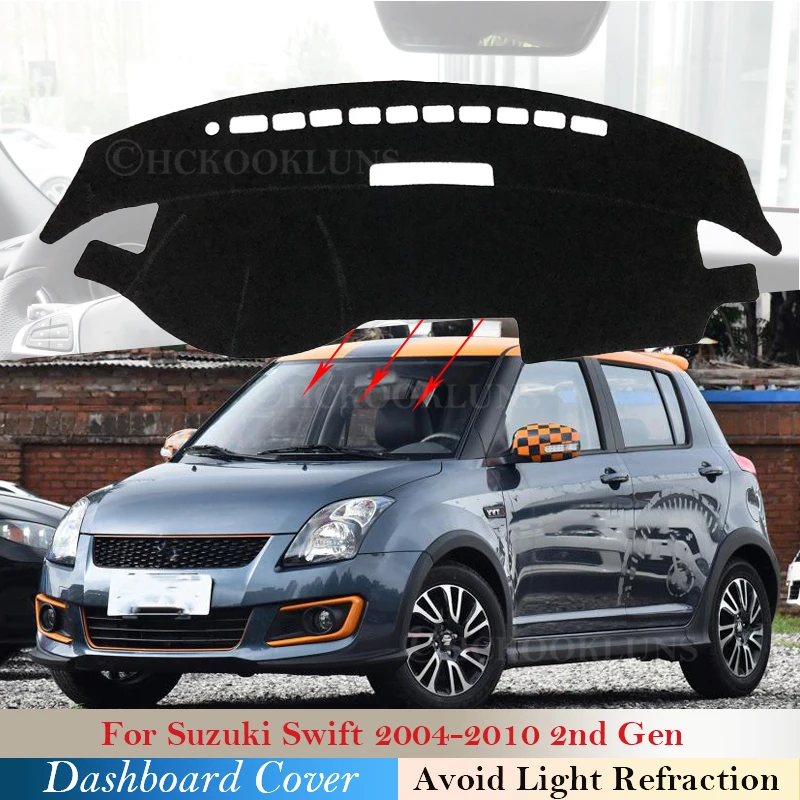 

Dashboard Cover Protective Pad for Suzuki Swift 2004~2010 Car Accessories Dash Board Sunshade for Maruti Carpet 08 2009 2nd Gen