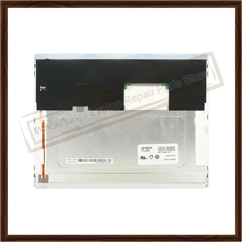 

NEW Genuine 10.4 inch LB104S04-TL02 LCD Screen Display Panel 800*600 30 pins Replacement Parts