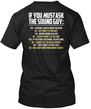 

Men T Shirt $14.99 - If you MUST ask the Sound Guy 2 Women tshirt