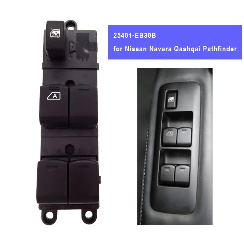 

Master Electric window lifter switch 25401-EB30B for Nissan Navara Qashqai Pathfinder 25401EB30B 25401-BB65B Front Left Control