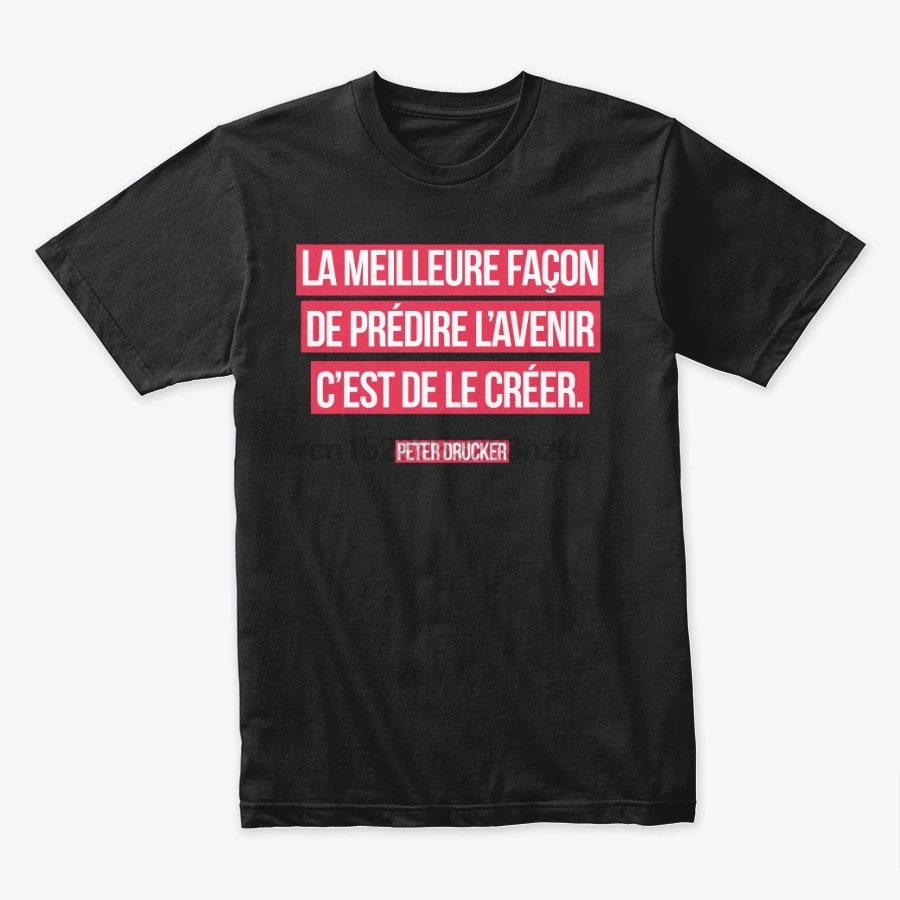 Men T Shirt Citation De Peter Drucker Women T Shirt T Shirts Aliexpress