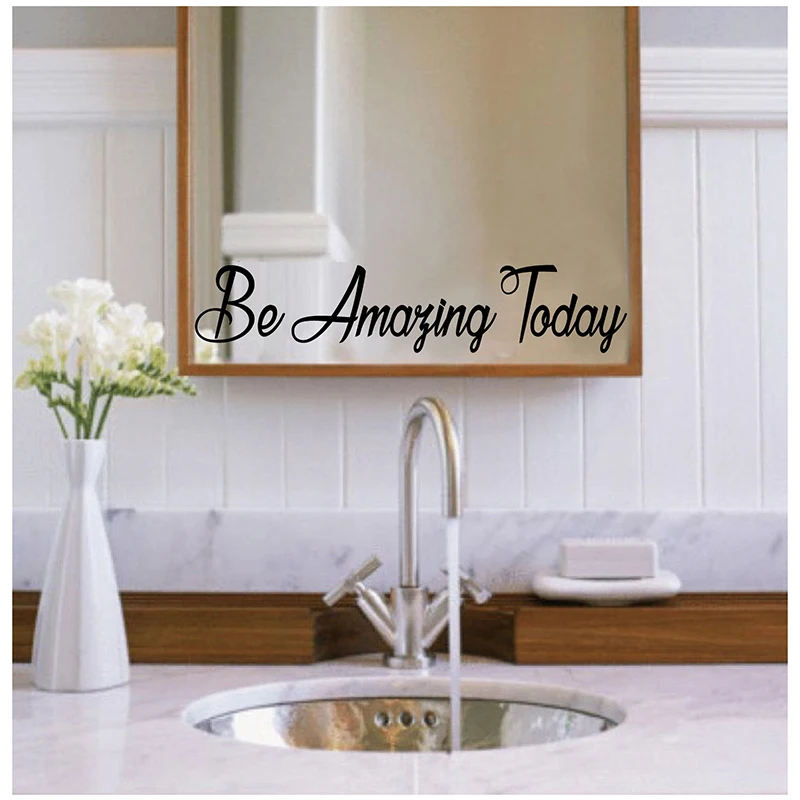 Be Amazing сегодня Наклейка на стену с цитатами наклейка плакат зеркало Ванная