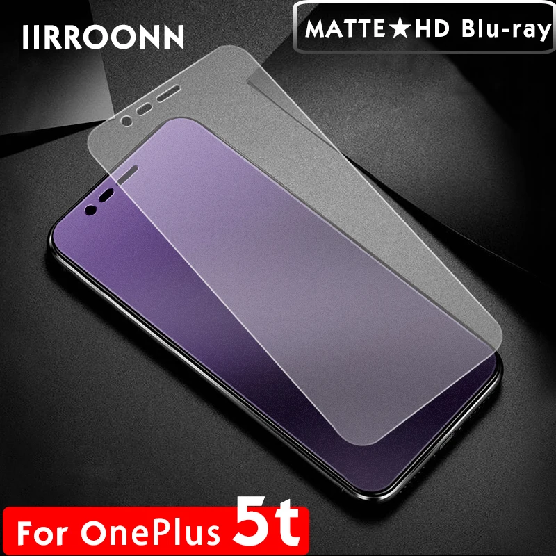 2 шт/партия матовое закаленное стекло для Oneplus 5 6 5T 6T протектор экрана для Oneplus 6t 5t анти-голубое защитное стекло IIRROONN - Цвет: 5T MATTE HDBL