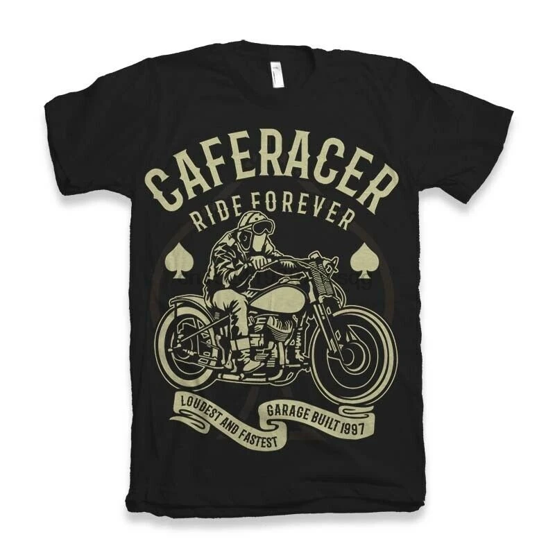 Рубашка Ride Forever T Caferacer громкий и быстрый Байкерский мотоцикл мотор | Мужская