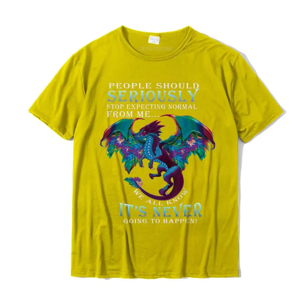 3D Printed 100% Cotton Men Short Sleeve Tees Casual Summer T-Shirt Birthday Tops Shirts Coupons O Neck Drop Shipping Funny Dragon Shirt Women Men Stop Expecting Normal From Me T-Shirt__MZ17174 yellow