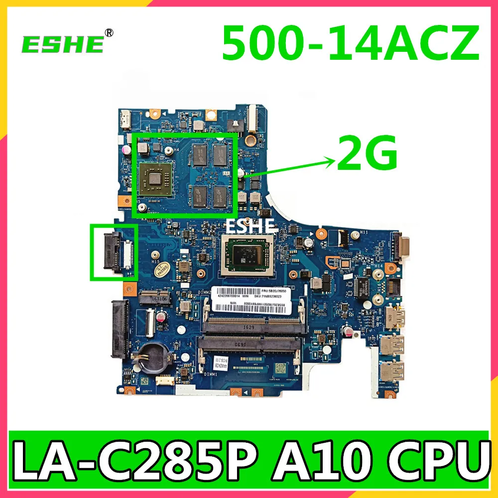 AWZA ZB LA-C285P для Lenovo 500-14ACZ материнская плата ноутбука с A10 8700P CPU + 2G GPU 5B20J76050