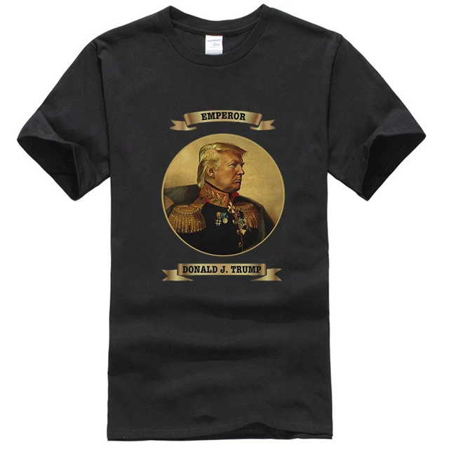 Trump T Shirt Donald Emperor Funny Slogan Joke Usa President Cool Gift Tee M321