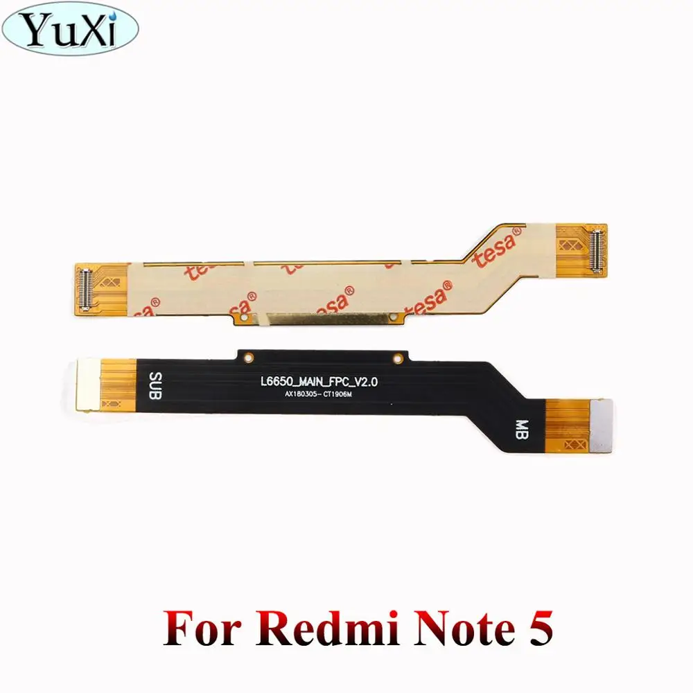 YuXi для Xiaomi Redmi Note 5 гибкий кабель для материнской платы Материнская плата для подключения ЖК-дисплея гибкий кабель Замена ленты