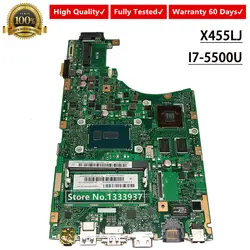 X455LJ Материнская плата Asus X455L X455LJ X455LB X455LD A455L F455L K455L X454L материнской платы ноутбука 4G RAm Gt920M I7-5500U SR23W 2,1