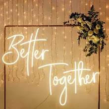 

Custom Neon Signs 12V Led Light for Better Together Acrylic Home Room Wall Decoration Bedroom Decor Ins Party Wedding Signs