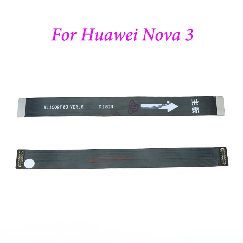 Cltgxdd 1 шт. для Huawei NOVA 2 2s 2 плюс 3 3i Nova4 разъём материнской платы Flex ленточный кабель ЖК-дисплей подключения основной платы кабель - Цвет: For Nova 3