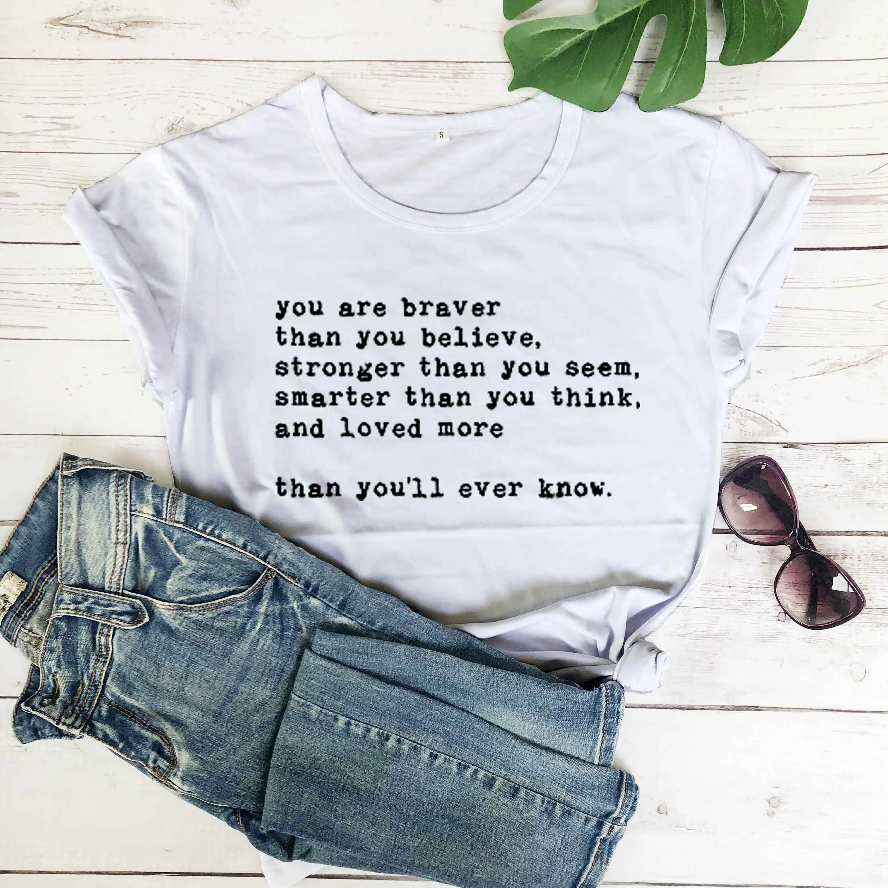 Женская модная повседневная футболка с надписью You are braver than you believe более сильным