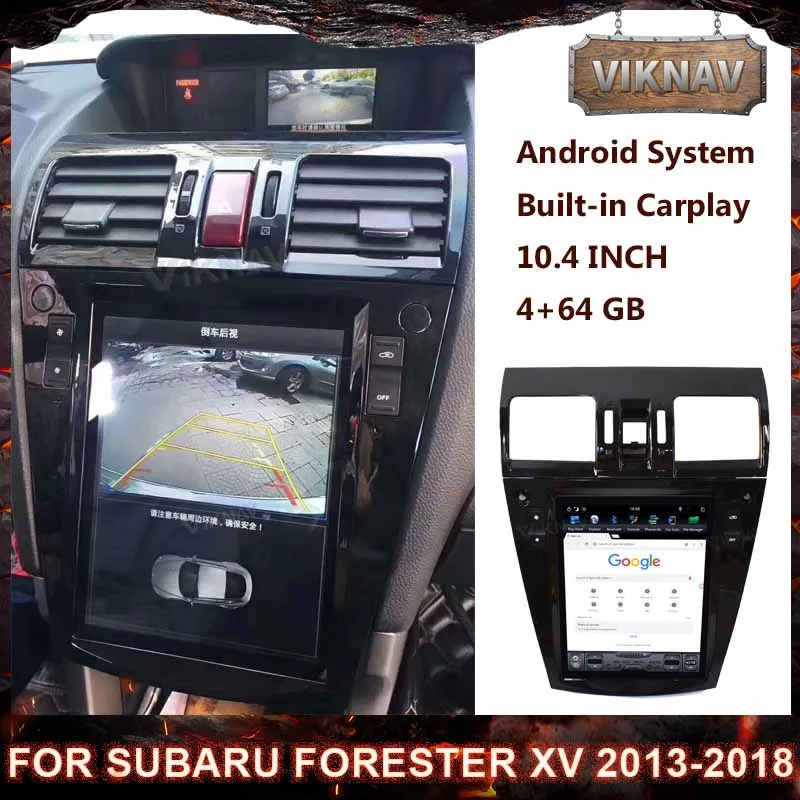 

Автомобильный мультимедийный плеер, автомагнитола на Android с вертикальным экраном 10,4 дюйма и GPS-навигацией для Subaru Forester XV 2013-2018