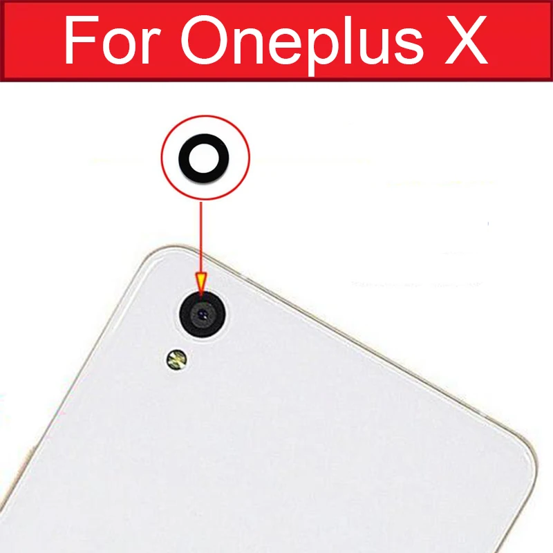 Задняя Камера из линза объектива из оптического стекла для Oneplus 1 2 5/5 t 3 t, 6 t, 7 Pro X задний стеклянный объектив камеры сзади большой телефон объектива камеры для ремонта