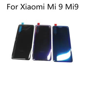 

Original 6.39" For Xiaomi Mi 9 Mi9 Rear Battery Case Door Back Cover Housing Replacement Case For Xiaomi Mi 9 Mi9 Back Case