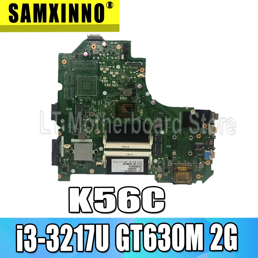  For ASUS K56C K56CM K56CB S56C A56C S550CB S550C i3-3217U GT630M 2G Laptop Motherboard System Main 