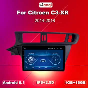

For Citroen C3-XR 2014-2018 Car Radio Multimedia Video Player Navigation GPS Android 8.1 Accessories SWC BT WIFI Sedan No dvd