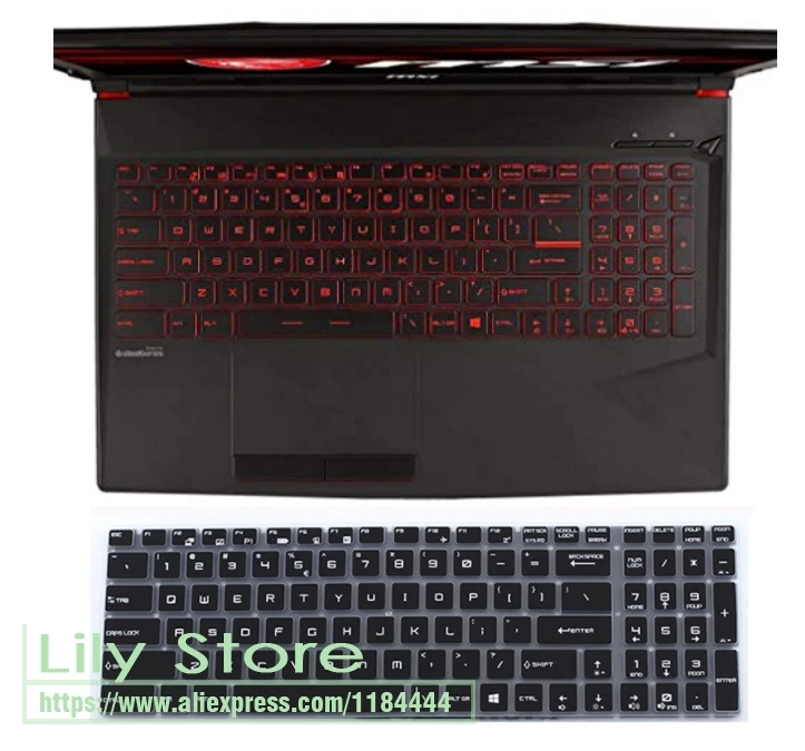 Силиконовый чехол для клавиатуры MSI GT76 GE73 GL73 GE75 GP75 GL75 GF62 GV62 GF72 GL63 GF75 17 3 дюймов|Чехлы